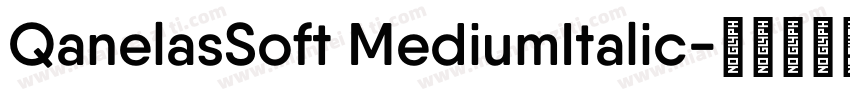 QanelasSoft MediumItalic字体转换